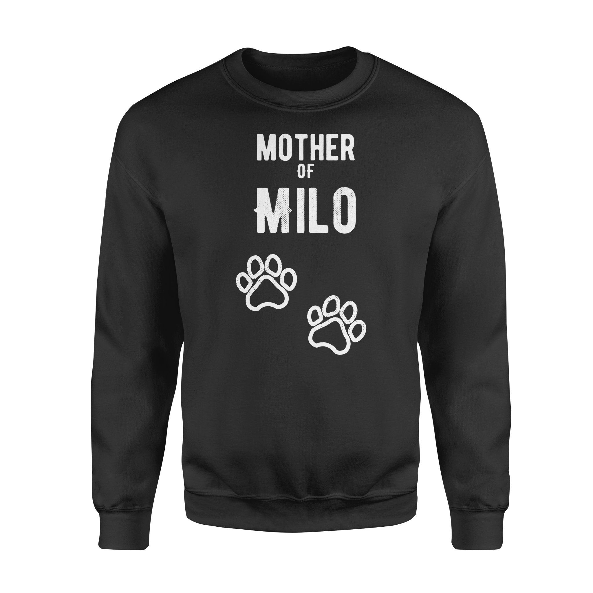 Dog gift idea Mother Of Milo – Puppy T-Shirt – Standard Fleece Sweatshirt