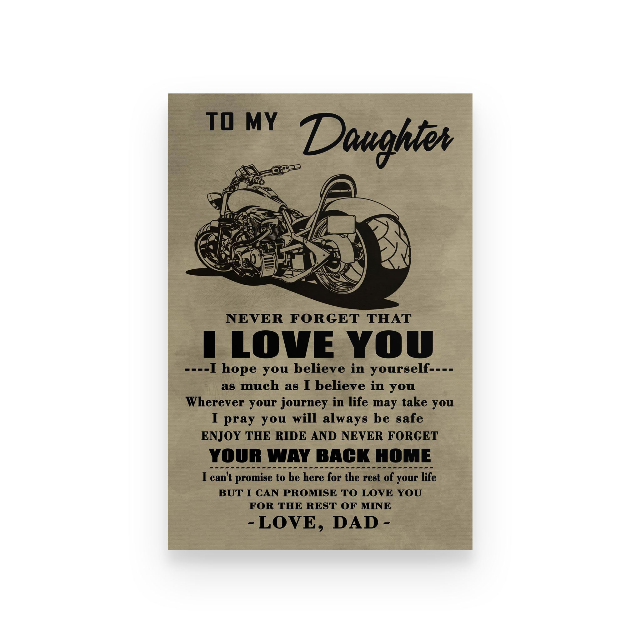 biker poster dad to daughter never forget that i love you