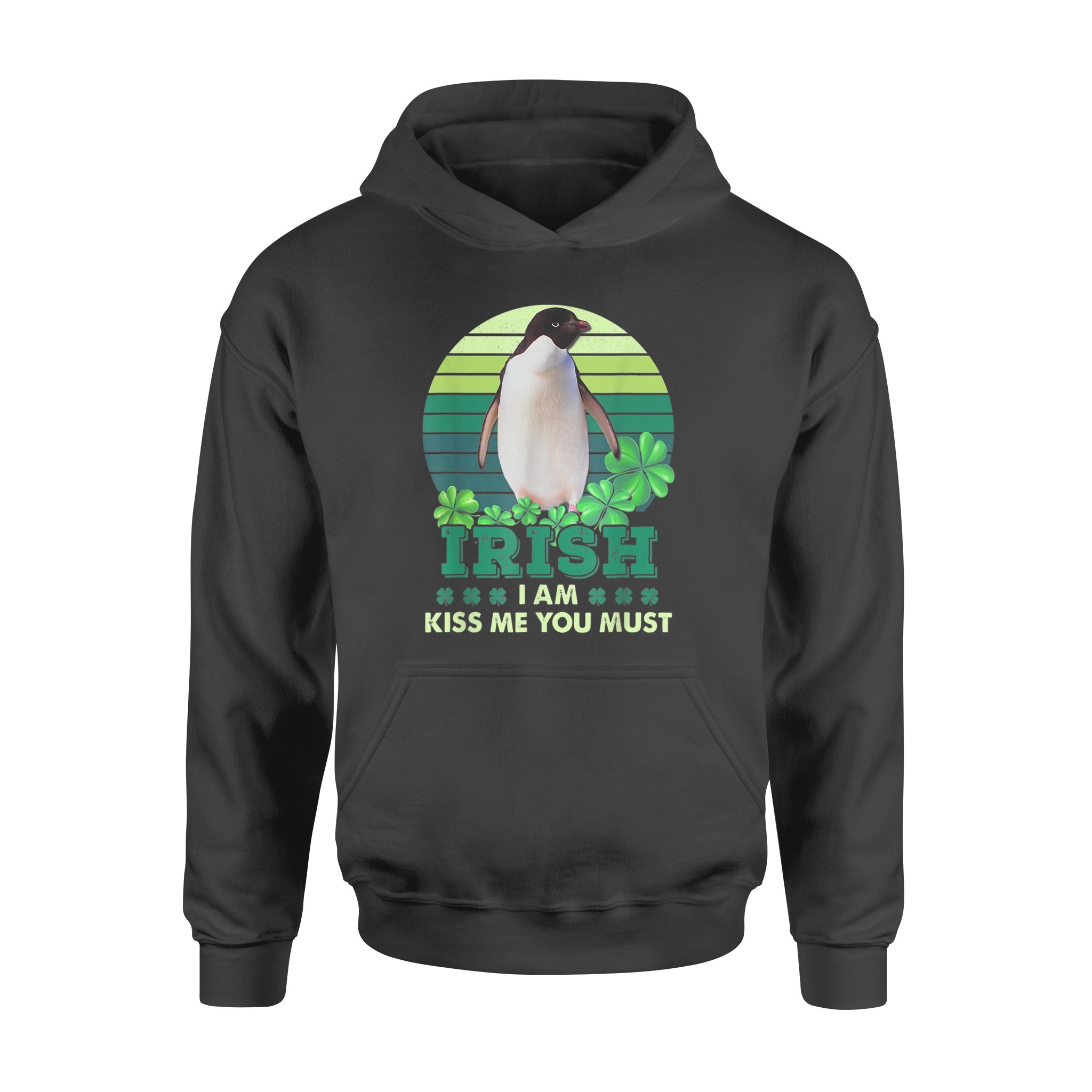 St Patrick’s Day Irish I Am Kiss Me Penguins You Must – Standard Hoodie