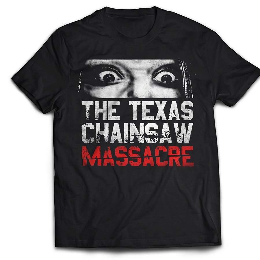 Texas Chainsaw Massacre – Dont Look Now T-Shirt Fashion O-Neck Short Sleeved T Shirts Summer Funny Loose Tee Shirt For Men