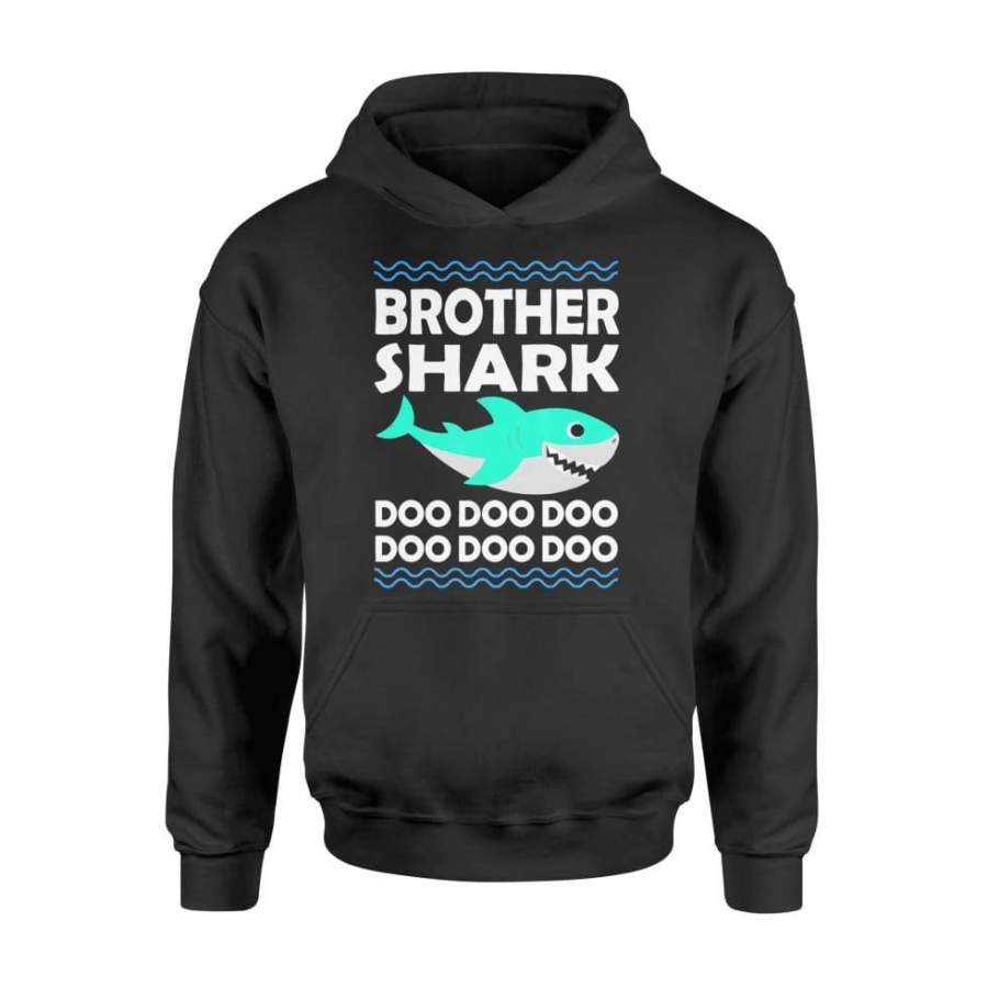 Brother Shark Doo Doo Shirt Daddy Mommy Sister Baby – Standard Hoodie