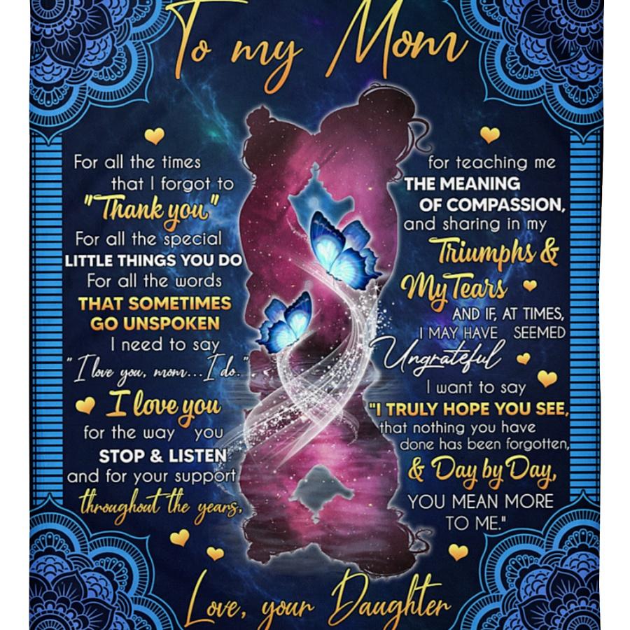 To My Mother Nothing You Have Done Has Been Forgot Fleece Blanket Gift For Family,Birthday,Parents,Mother,Mom Gift Home Decor Bedding Couch Sofa Soft And Comfy