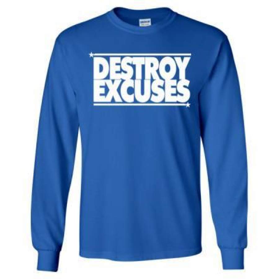 AGR Destroy Excuses – Long Sleeve T-Shirt