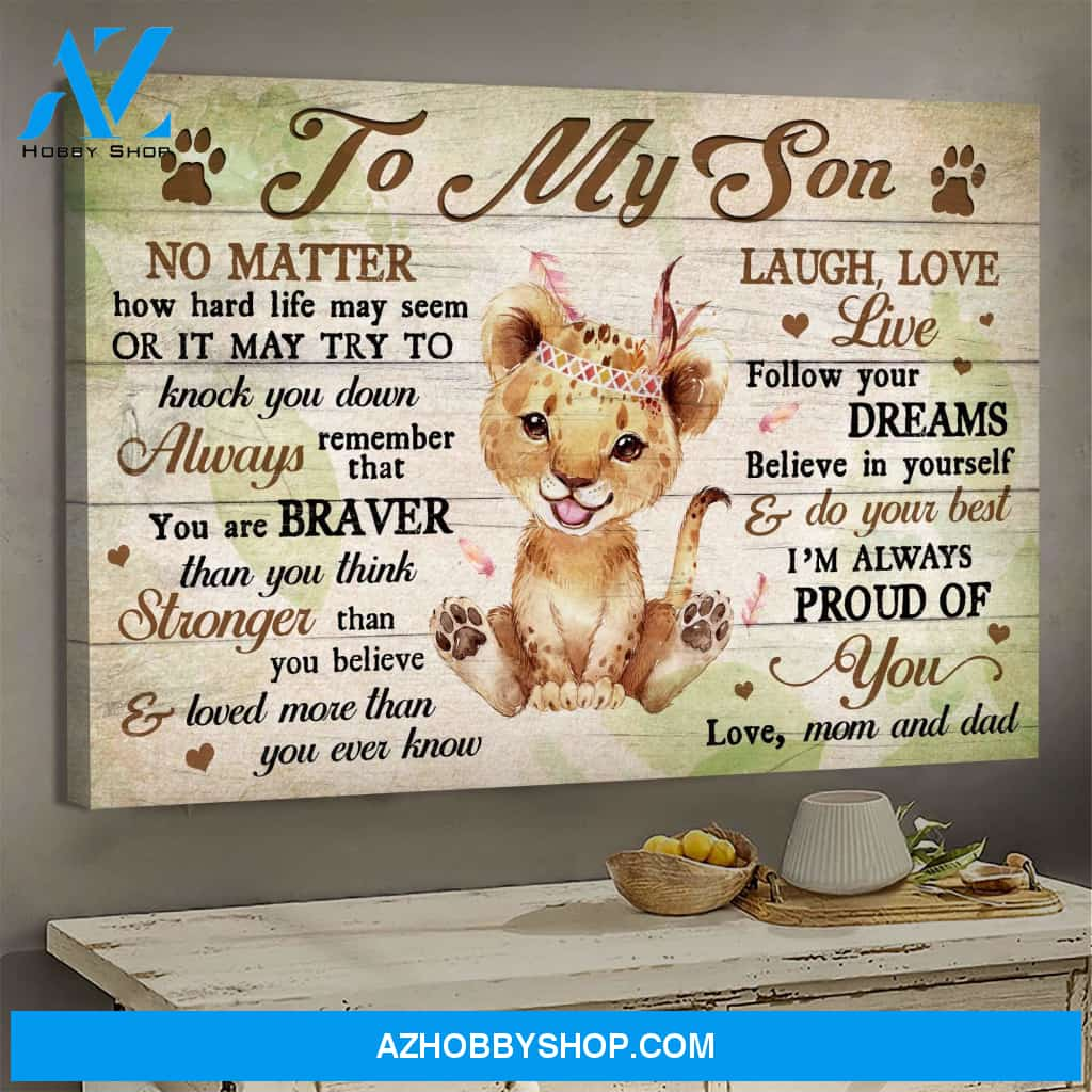 To Son – Baby Lion – We Are Always Proud Of You – Family Portrait Canvas Prints