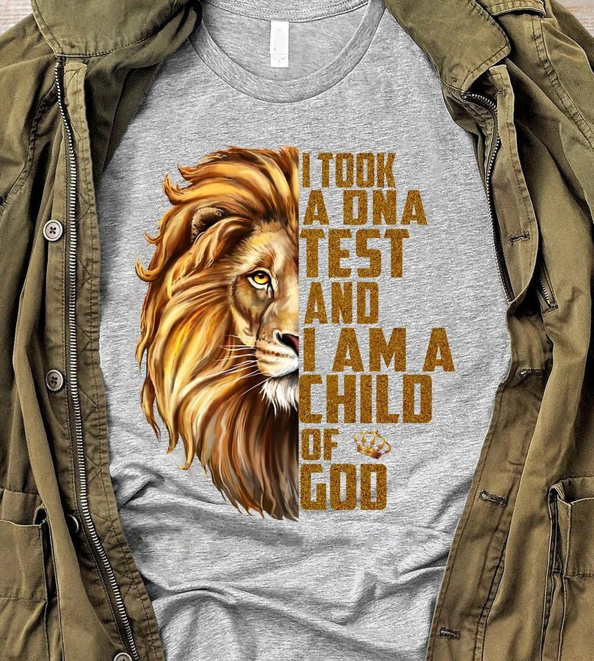 Lion I Took A Dna Test And I Am A Child Of God Standard T-Shirt