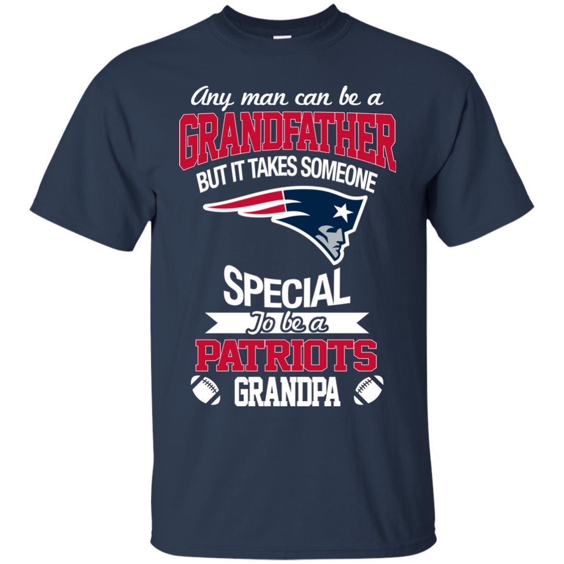 It Takes Someone Special To Be A New England Patriots Grandpa Tshirt