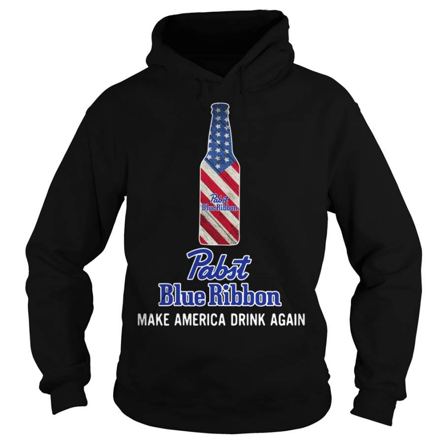 Pabst Blue Ribbon Make America drink again Hoodie