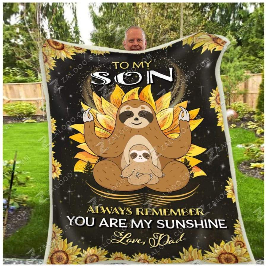 Dad Gift For Son You Are My Sunshine Sloth Blanket