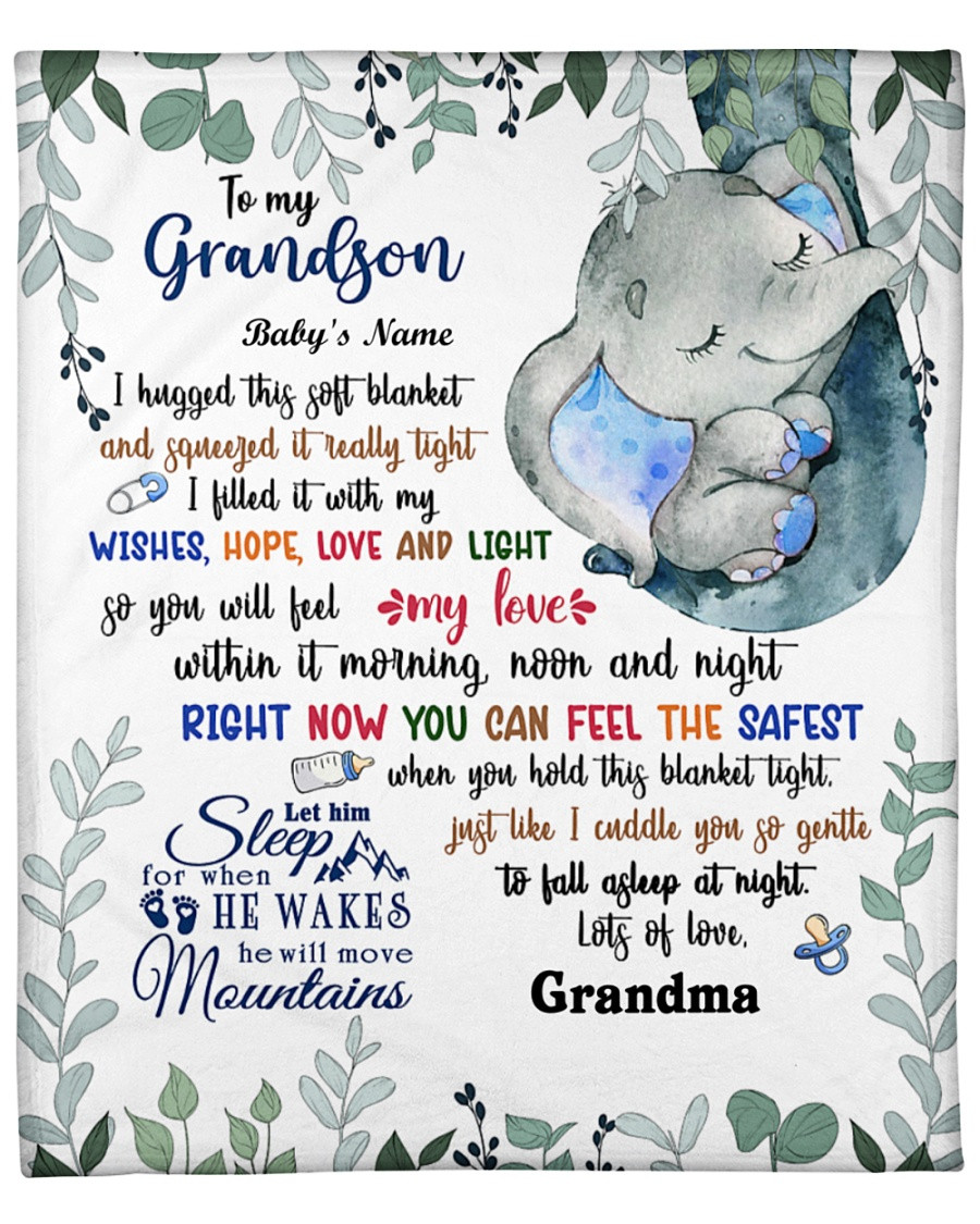 Personalized Custom Name To My Grandson From Grandma Elephant Let Him Sleep For When He Walks, He Will Moves Moutains Fleece, Sherpa Blanket Great Gifts For Birthday Christmas Thanksgiving Anniversary