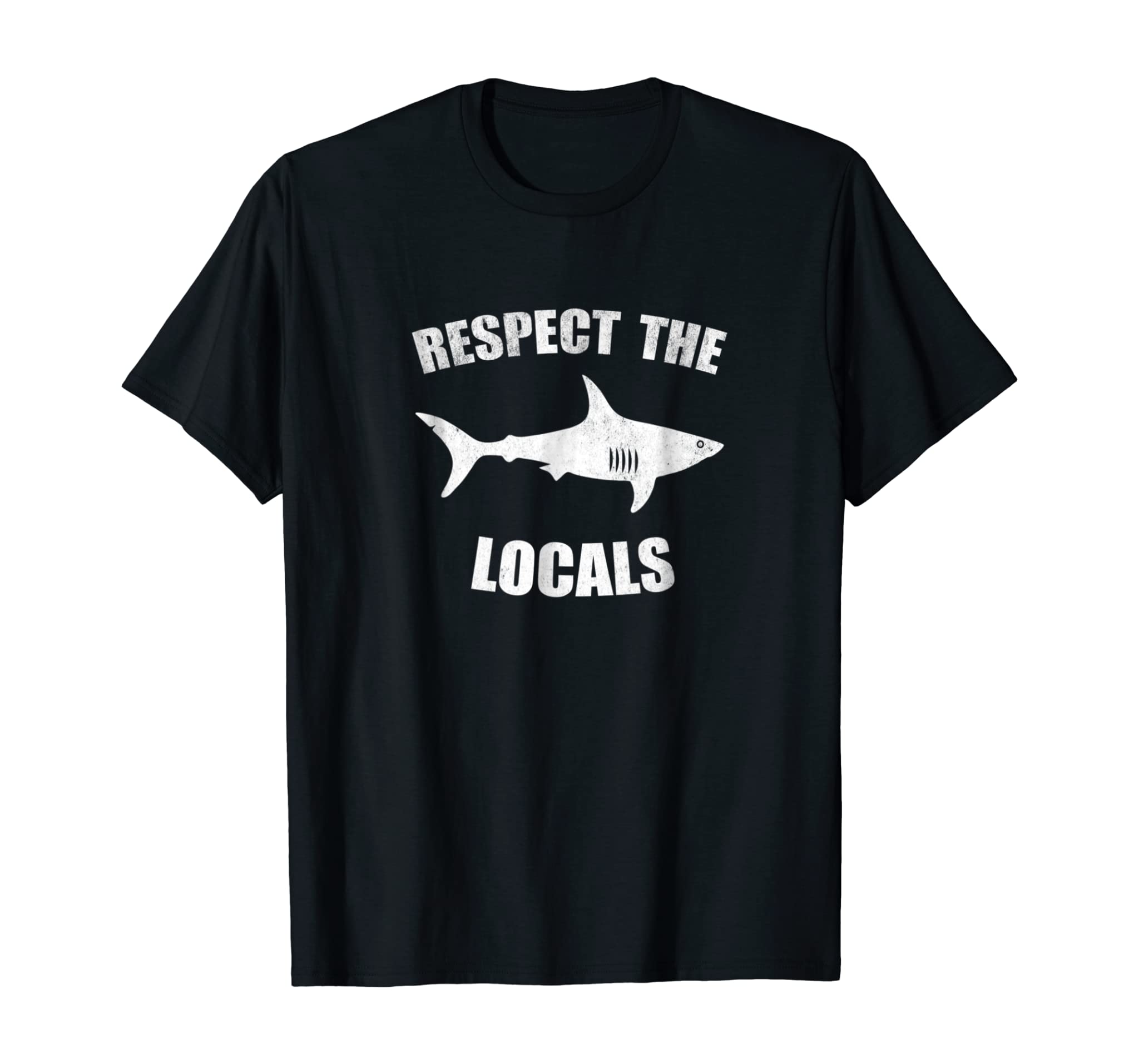 RESPECT THE LOCALS SHIRT | Shark Lover T Shirt