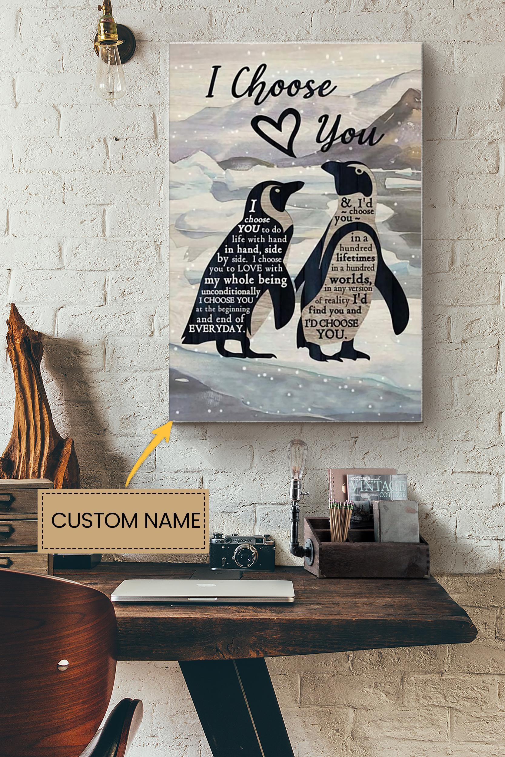 Penguin I Choose You Personalized Poster – Love Wall Art – Gift For Valentine Day Lover Crush Wrapped Canvas