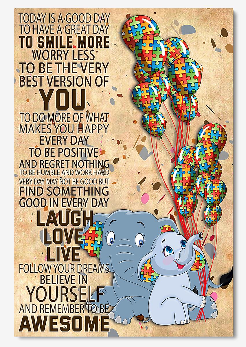 Today Is A Good Day Motivation Quotes Elephant Wall Art For Home Decor Poster