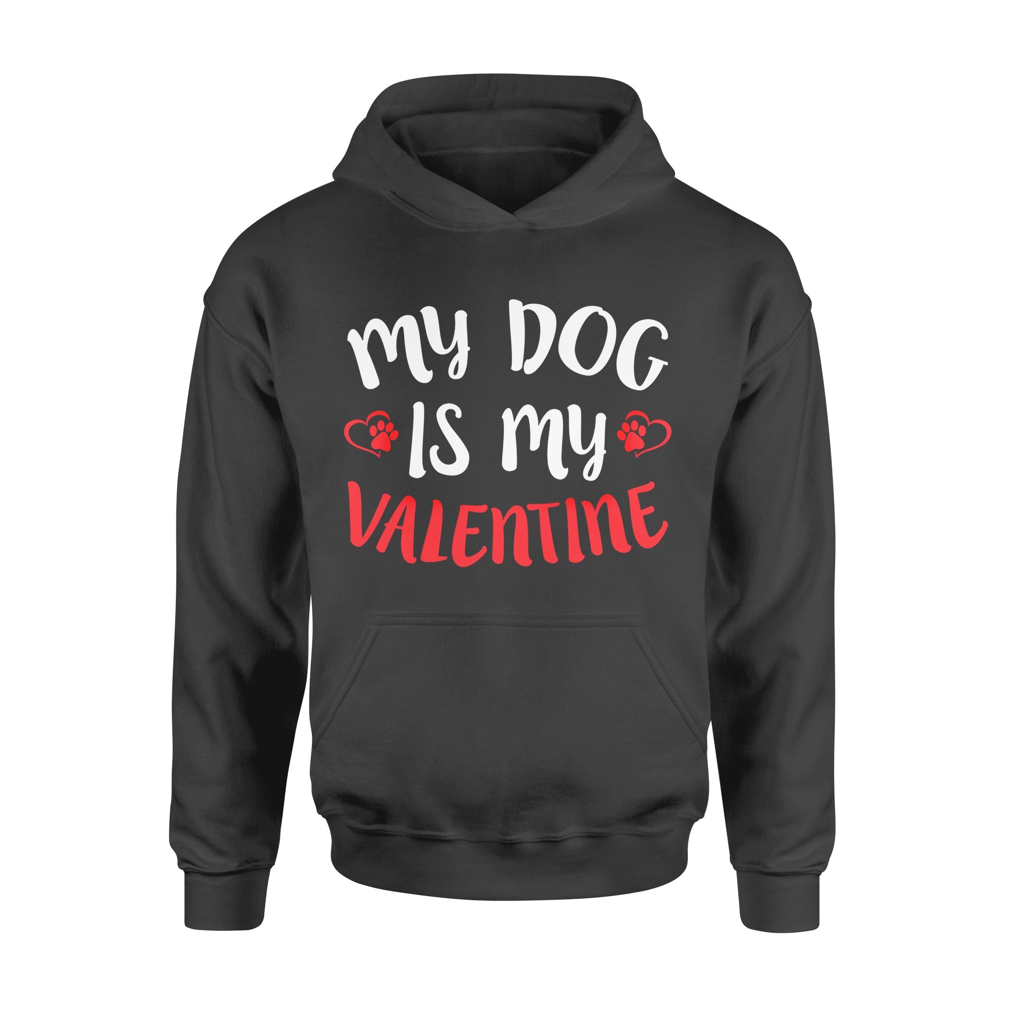 Dog gift idea My Dog Is My Valentines Puppy Valentines Day T-Shirt – Standard Hoodie