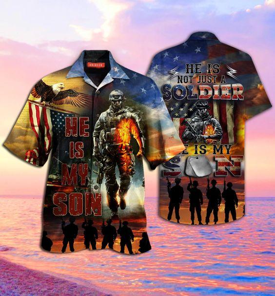 Veteran Hawaii Shirt Proud Soldier Parents He Is Not Just A Soldier Hawaiian Aloha Shirts