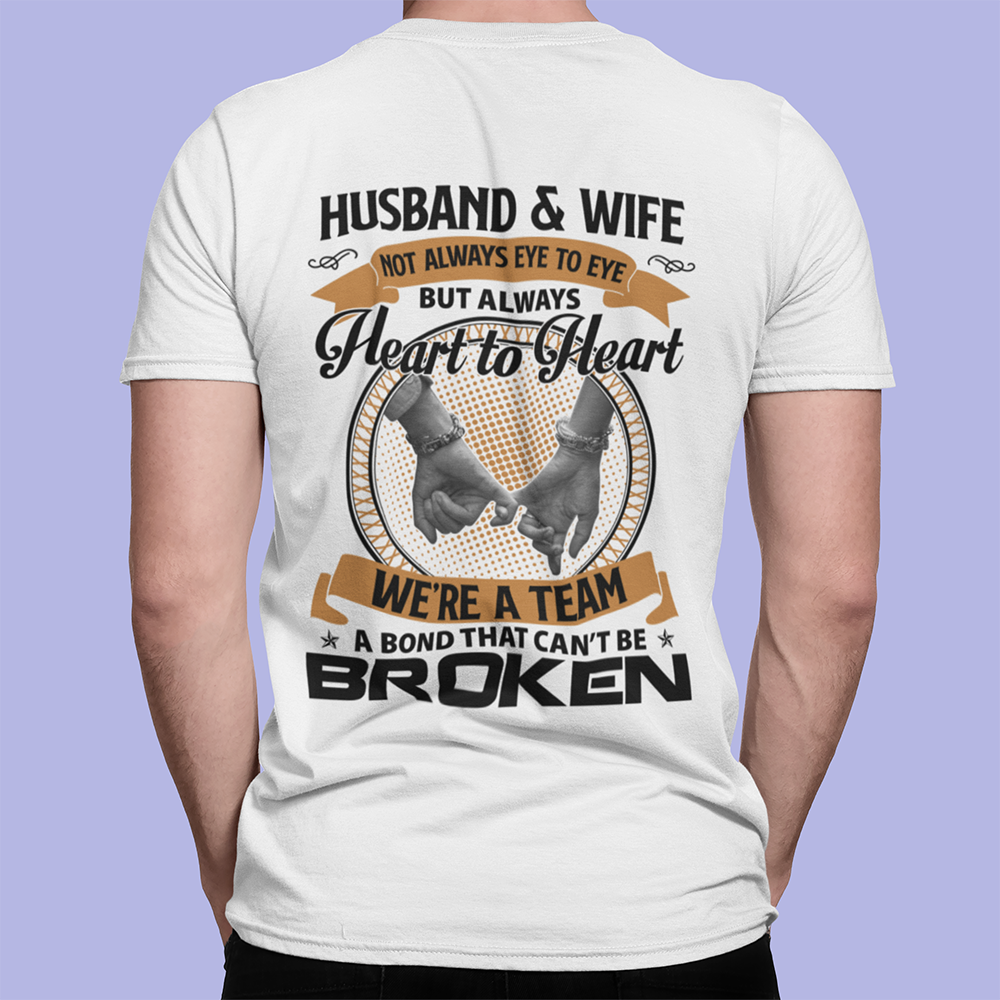 Husband And Wife Always Heart To Heart We’Re A Team A Bond That Can’T Be Broken Shirt – Standard T-Shirt