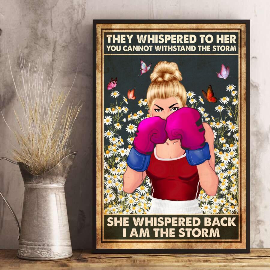 Boxing Girl Poster – She Whispered Back I Am The Storm Canvas Home Décor Birthday Christmas Thanksgiving Gifts For Women Girls Friend