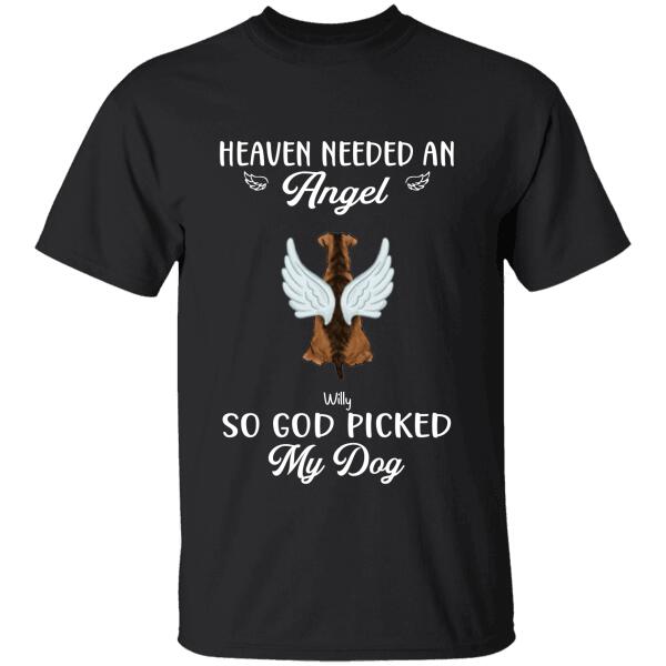 Heaven Needed An Angel Personalized Dog T-Shirt Ts-Nn919