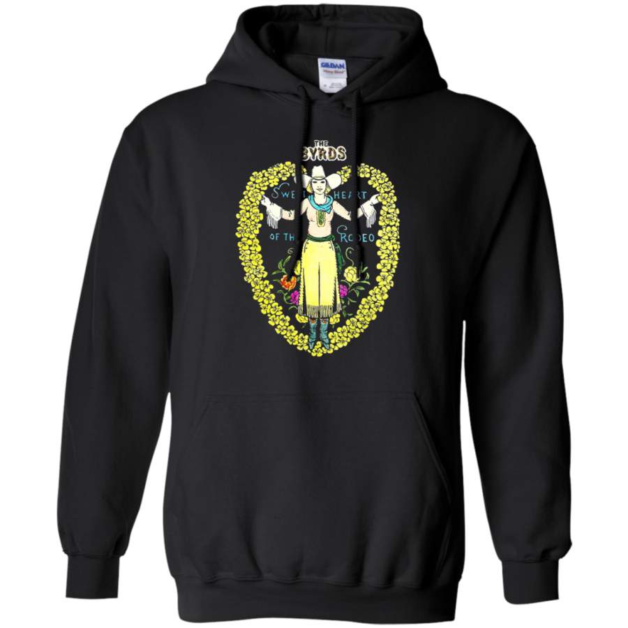 AGR The Byrds Sweetheart Of The Rodeo Shirt Gildan Pullover Hoodie