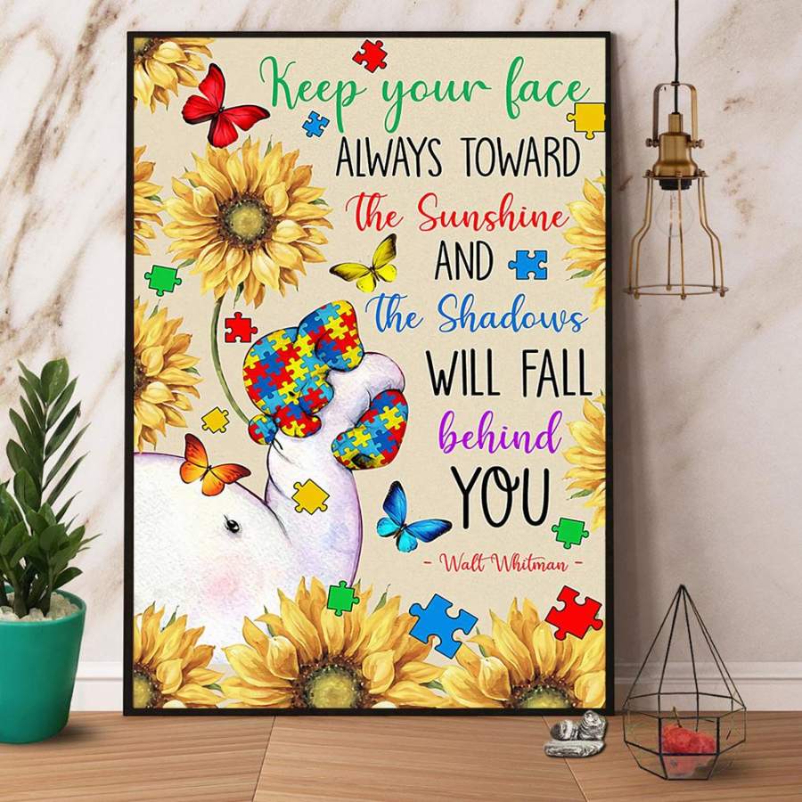 Autism elephant keep your face always toward paper poster no frame/ wrapped canvas wall decor full size