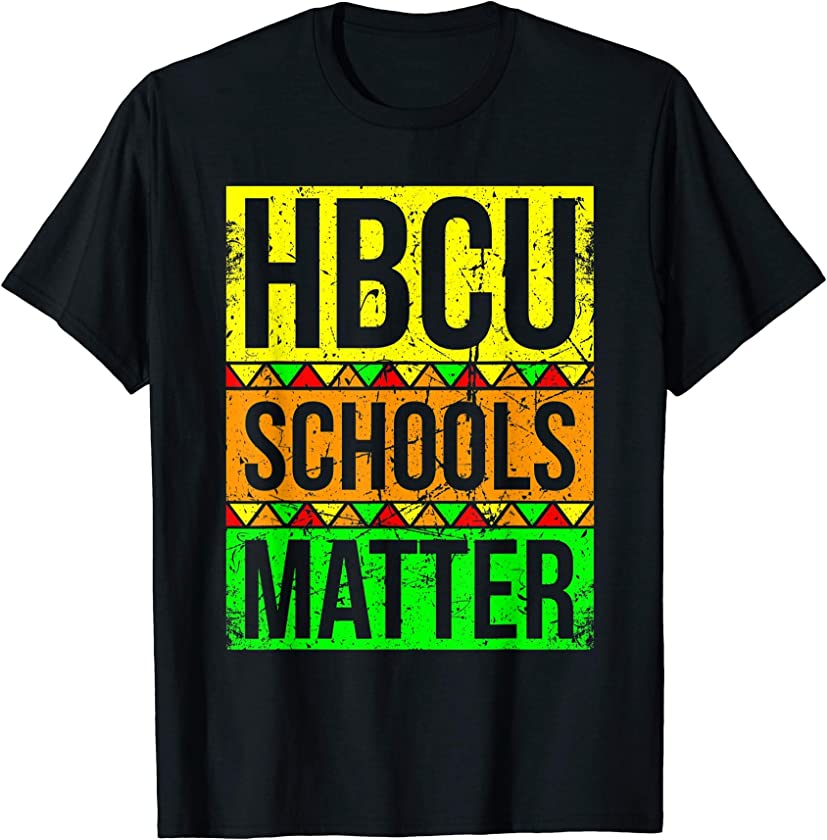 Retro HBCU Schools Matter Historical Black College Alumni T-Shirt