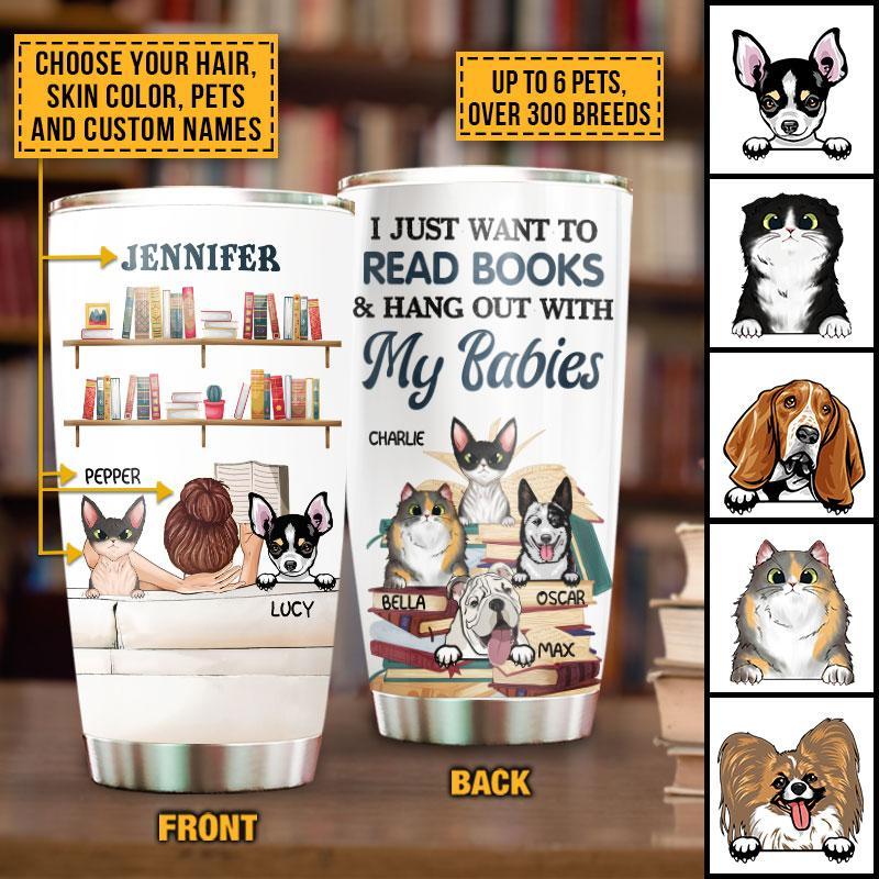 Custom Name I Just Want To Read Book, Dog Puppy, Kitten Cat Lady Tumbler Cup For Book Lover In Library