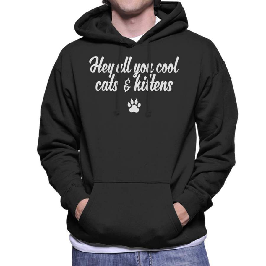 Tiger King Cool Cats & Kittens Carole Baskin Quote Men’s Hooded Sweatshirt