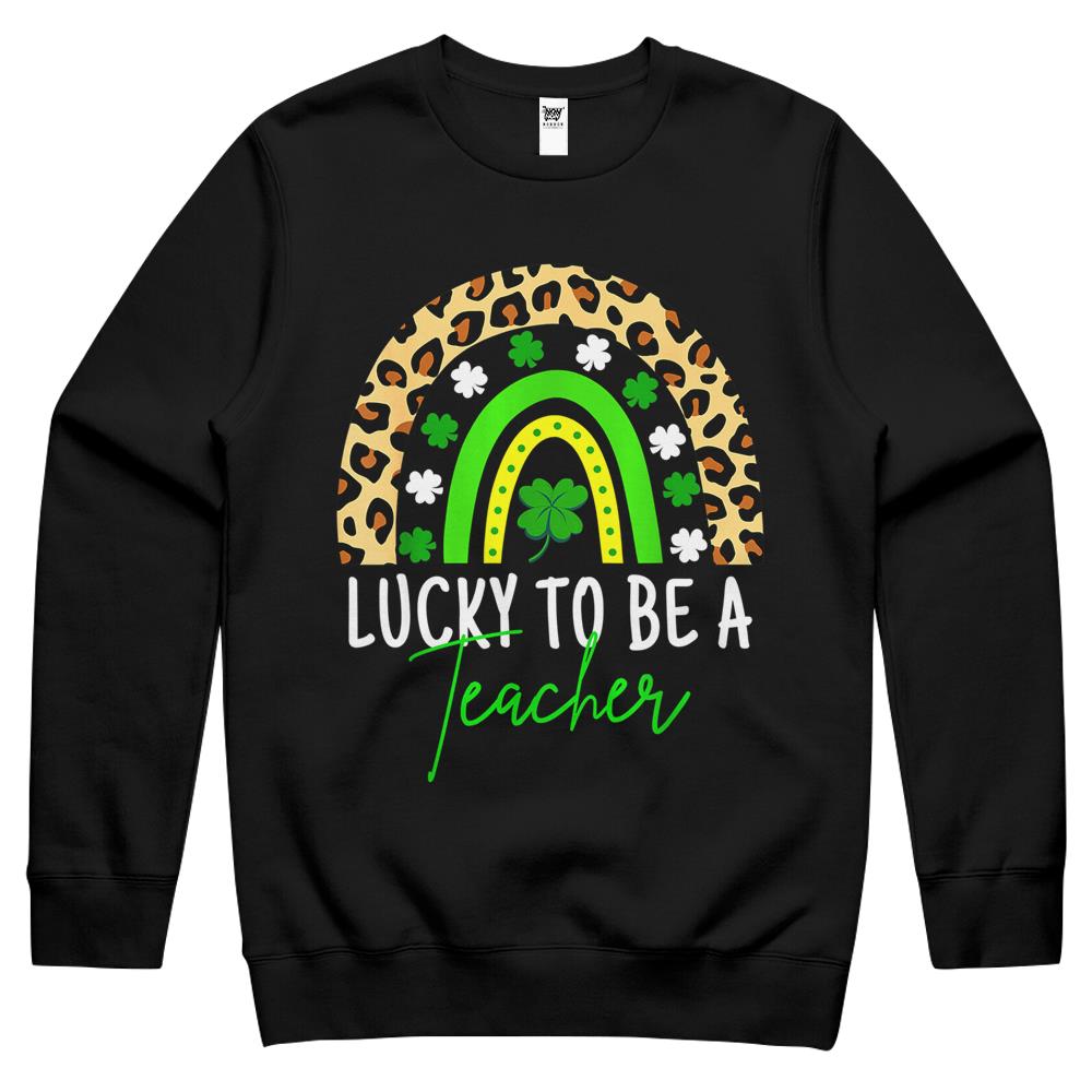 Lucky To Be A Teacher Rainbow Teacher St Patricks Day Crewneck Sweatshirt