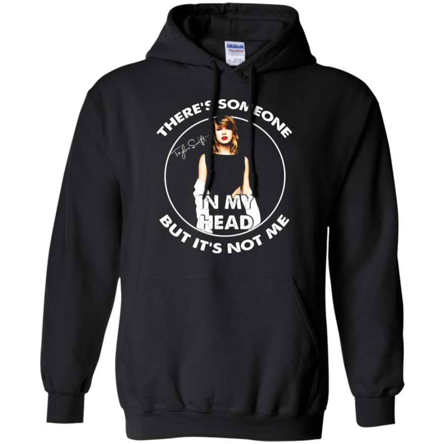 AGR Taylor Swift There’s Someone In My Head But It’s Not Me Hoodie