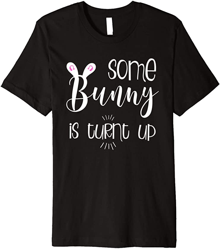 Deaf Pride Easter Bunny Ears Turnt Up Hard of Hearing Aid Premium T-Shirt