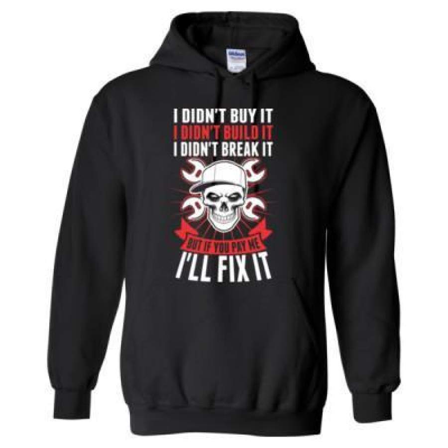 AGR Mechanics I Did Not Buy It Build It Break It I Will Fix It – Heavy Blend™ Hooded Sweatshirt