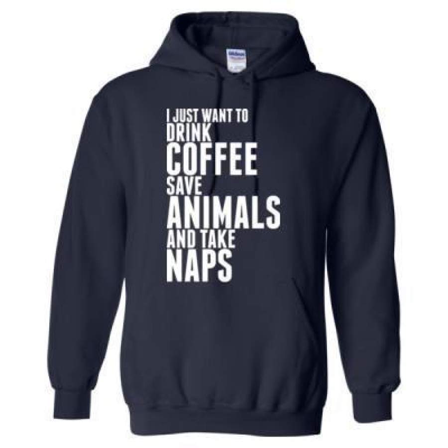 AGR I Just Want To Drink Coffee Save Animals And Take Naps – Heavy Blend™ Hooded Sweatshirt