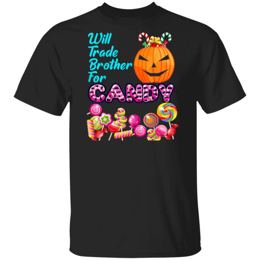 Will Trade Brother For Candy Halloween T-Shirt