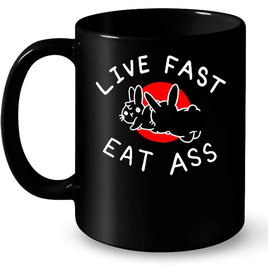 Live Fast Eat Ass Rabbit Funny Sarcasm Humor – Full-Wrap Coffee Black Mug