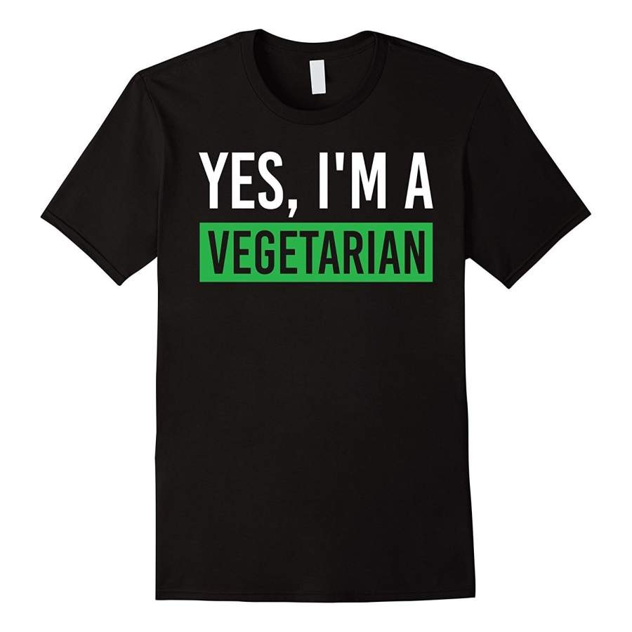 Vegan Life T Shirt Yes I’M A Vegetarian Shirt Hot Sale Short Sleeves For Women