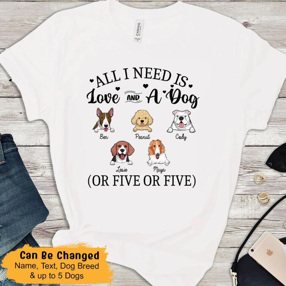 Personalized All I Need Is Love And A Dog Women Shirt – Trending Personalized