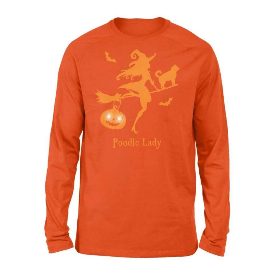 Poodle Lady Driving Broomstick Halloween Costume Shirt Gift – Standard Long Sleeve