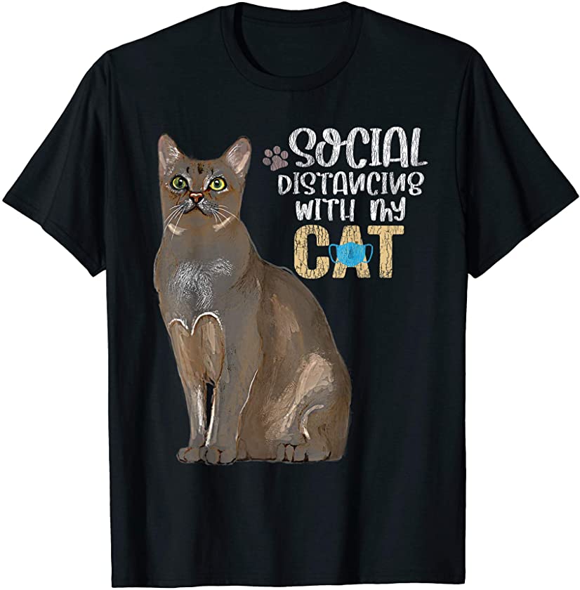 Social Distancing With My Cat Funny Kittens Cat Quarantine T-Shirt