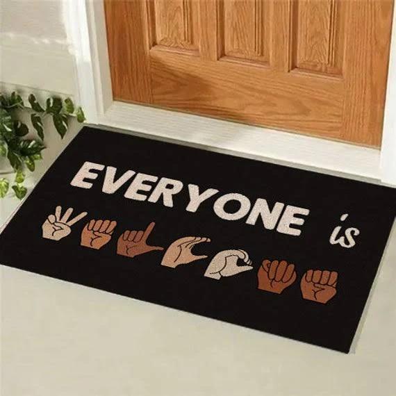 Everyone Is Welcome Doormat, Funny Doormat, Funny Rug Gift, Blm Doormat, Outdoor Doormat, Gift For Feminist, Black Lives Matter