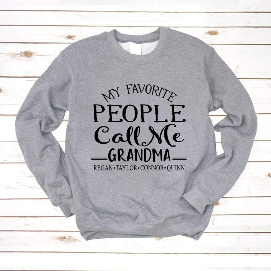 PERSONALIZED MY FAVORITE PEOPLE CALL ME GRANDMA SHIRT