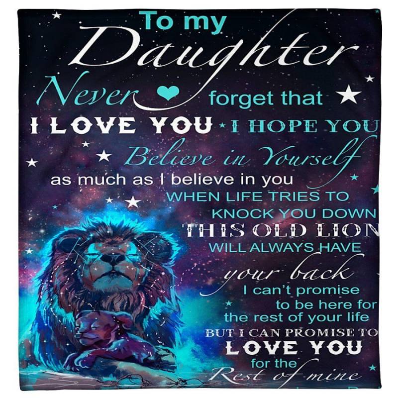 To My Daughter Love You For The Rest Of Mine Sparkling Lion Fleece Blanket