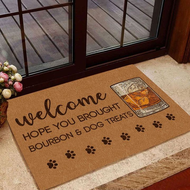 Hope You Brought Bourbon And Dog Treats Doormat Indoor And Outdoor Mat Entrance Rug Sweet Home Decor Housewarming Gift Gift For Friend Family Stem Feminist