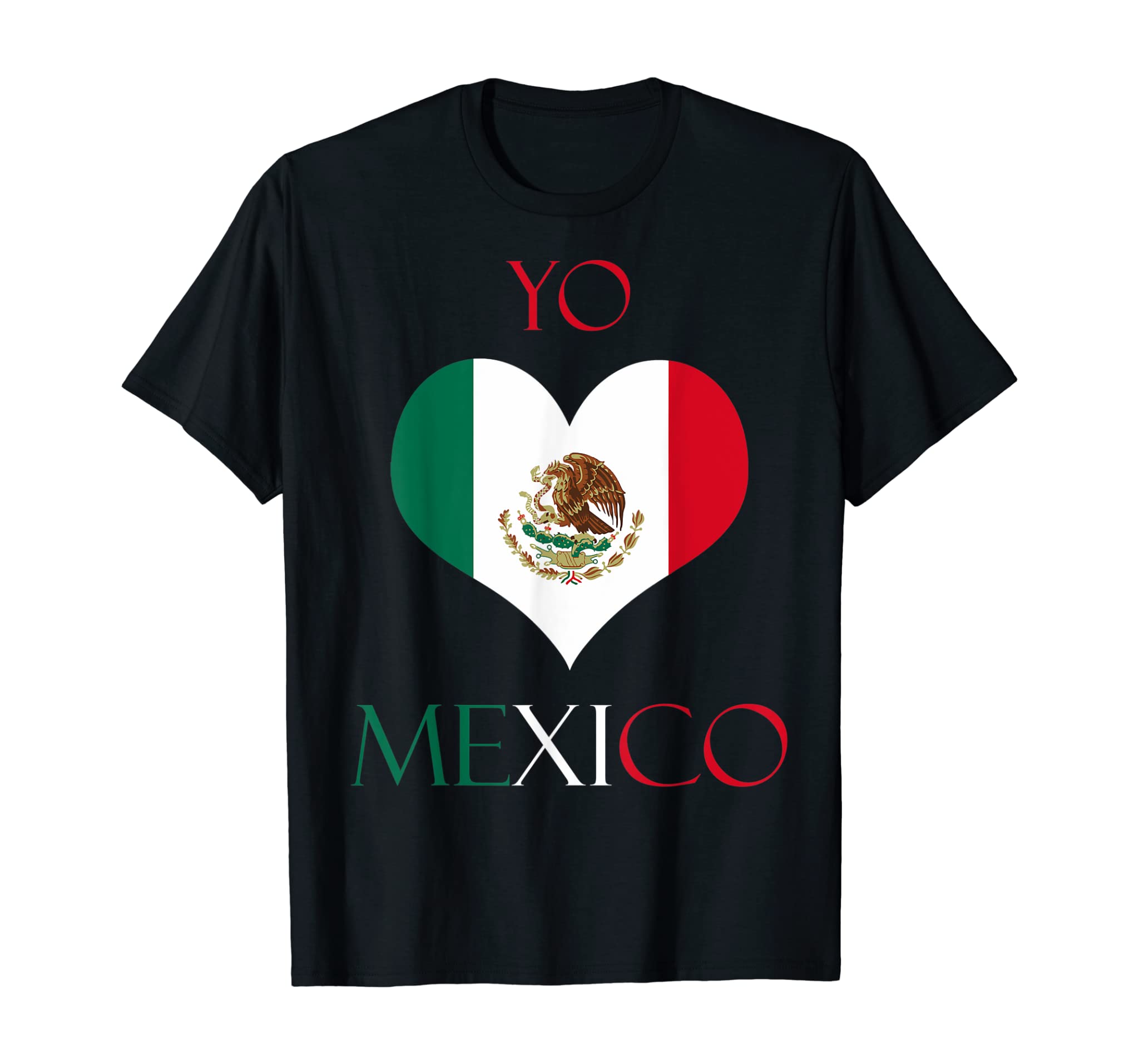 Yo Mexico I Love Mexican Independence Day Novelty T-Shirt