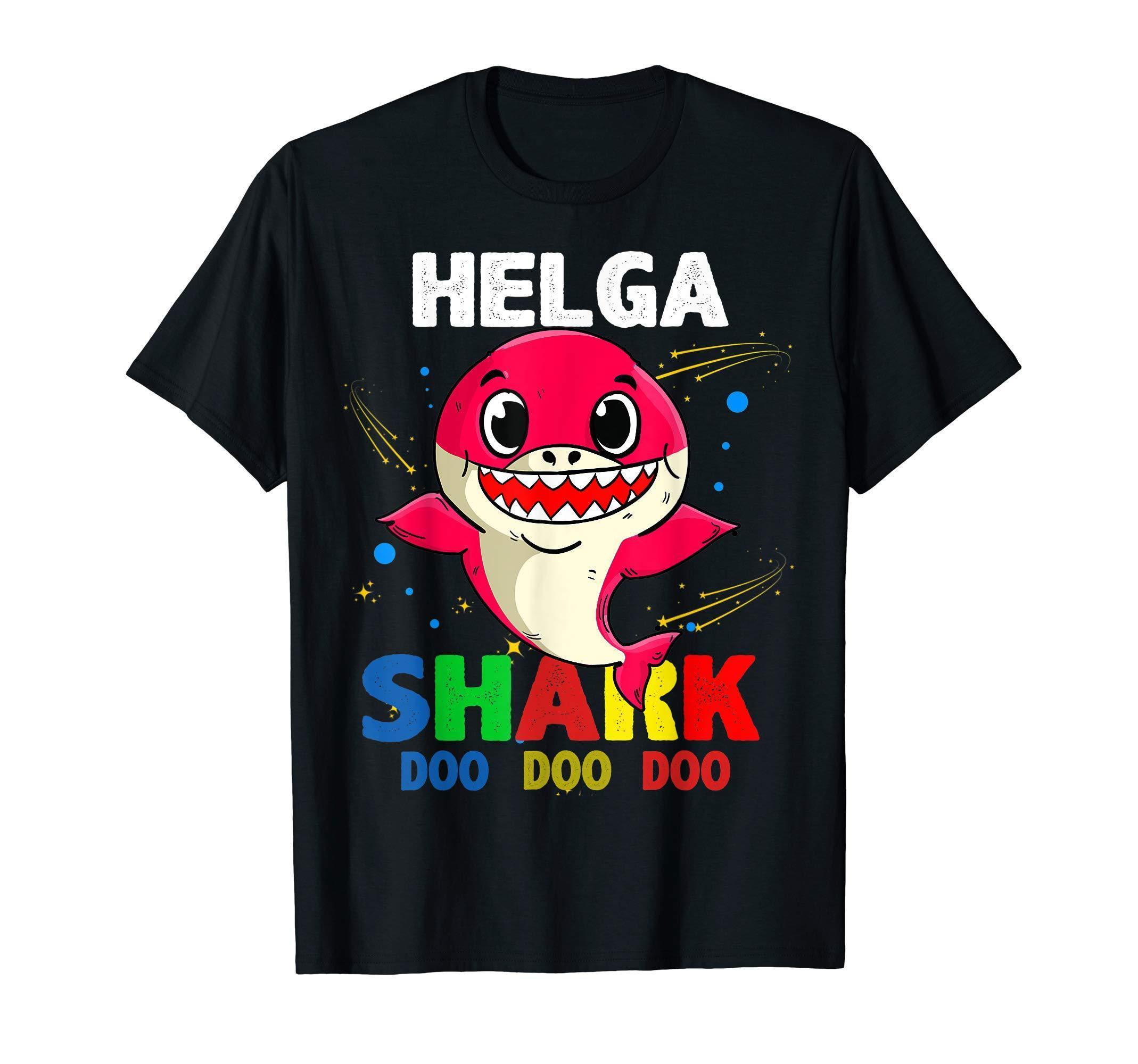 Custom Name Helga Shark Doo Doo Doo Shark Funny T Shirt