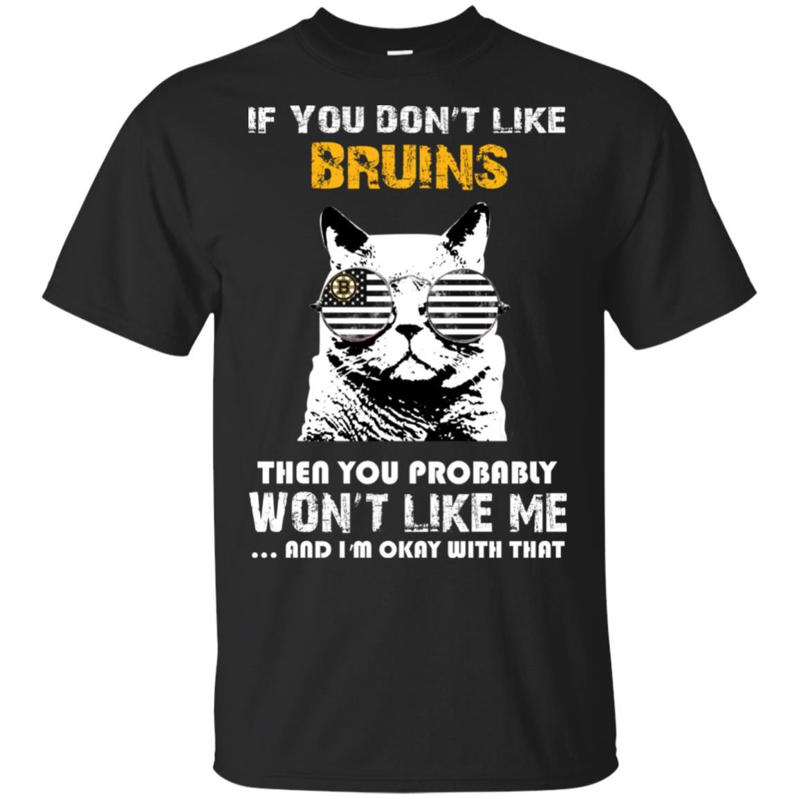 If You Don’t Like Boston Bruins Tshirt For Fans