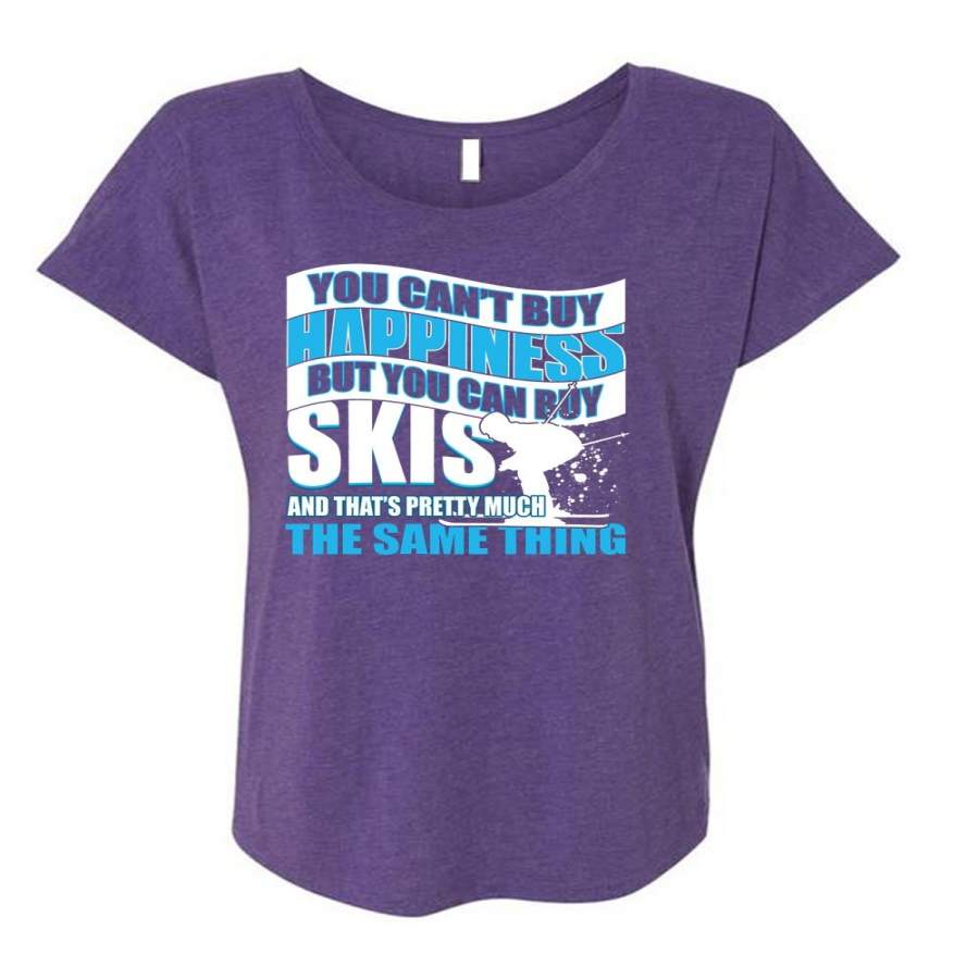 You Can’t Buy Happiness T Shirt, You Can Buy Skis T Shirt, Cool Shirt (Ladies’ Triblend Dolman Sleeve)