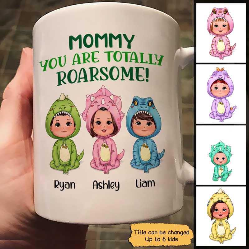 You Are Roarsome Cute Dinosaur Doll Personalized Mug