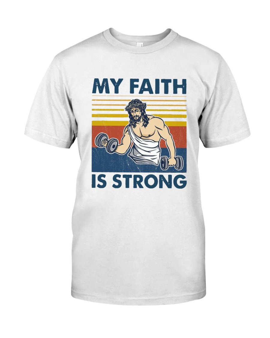 Vintage Jesus My Faith Is Strong Shirt Classic T-Shirt