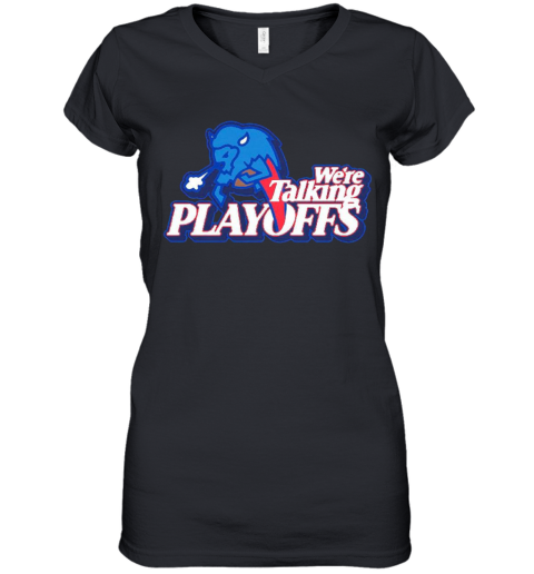 Were Talking Playoffs Buffalo Bills Women’S V-Neck T-Shirt