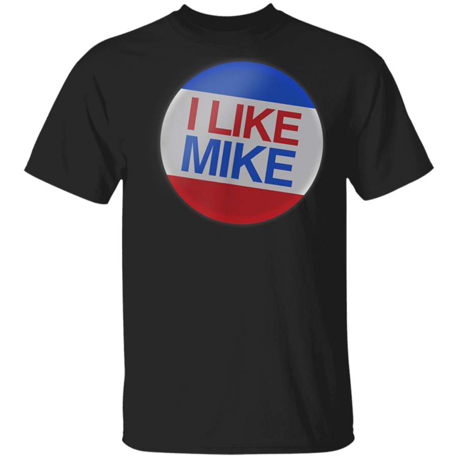 I LIKE MIKE Political Button Bloomberg for President Vote TShirt