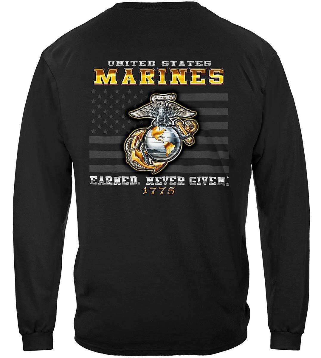 Marine Corps USMC Earned Never Given Premium Long Sleeves